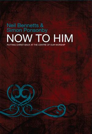 Book cover of Now To Him