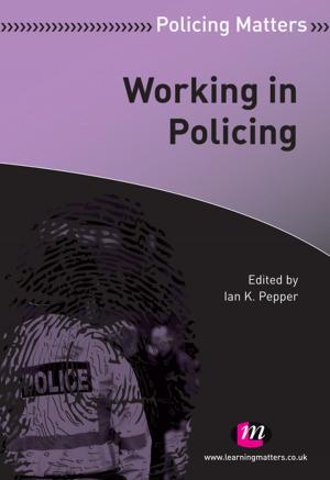 Cover of the book Working in Policing by Professor Guy Starkey, Andrew Crisell