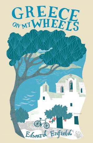 Cover of the book Greece On My Wheels by Carol Anne Davis