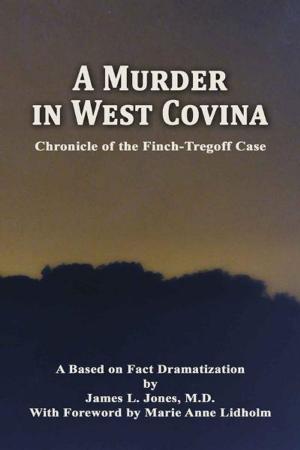 Cover of the book A Murder in West Covina by Fiona Mahl, J D Watt