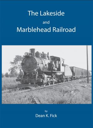 Book cover of The Lakeside and Marblehead Railroad