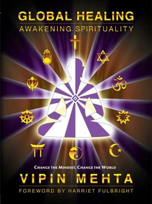 Cover of the book Global Healing: Awakening Spirituality by Selacia