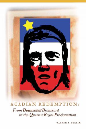 Cover of the book Acadian Redemption by Claudia Grechi Steiner