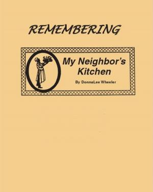 bigCover of the book Remembering My Neighbor's Kitchen by 