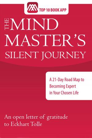 Cover of the book The Mind Master's Silent Journey by Baltasar