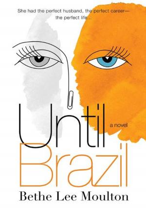Cover of the book Until Brazil by Rose Celeste