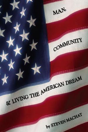 Book cover of Man, Community and Living the American Dream