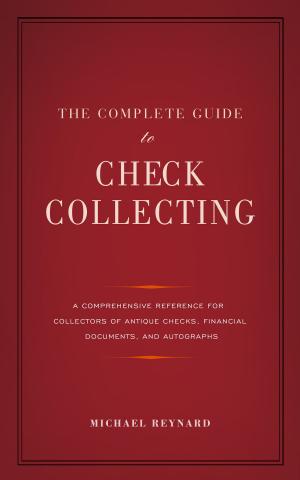 Cover of The Complete Guide to Check Collecting
