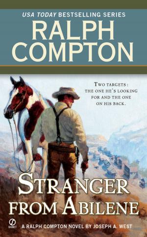Cover of the book Ralph Compton the Stranger From Abilene by Steve Martini