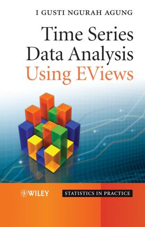 Cover of the book Time Series Data Analysis Using EViews by Jonathan Landaw, Stephan Bodian, Gudrun Bühnemann