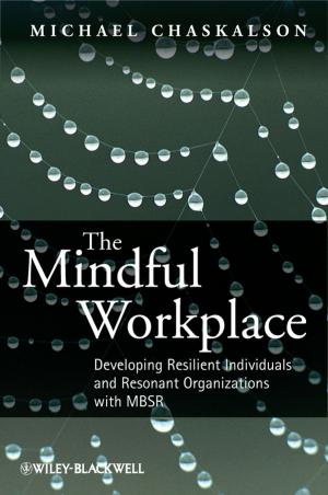 Cover of the book The Mindful Workplace by Richard N. Fogoros MD, John M. Mandrola