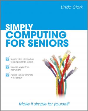 Cover of the book Simply Computing for Seniors by Xiang Zhou, Chongjin Xie