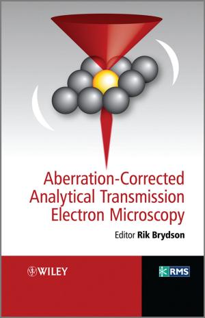 Cover of the book Aberration-Corrected Analytical Transmission Electron Microscopy by Erin Palinski-Wade, Tara Gidus, Kristina LaRue