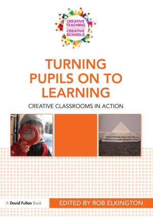 Cover of the book Turning Pupils on to Learning by Elizabeth Peel, Rosie Harding