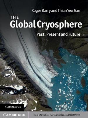 Cover of the book The Global Cryosphere by Gerben A. van Kleef
