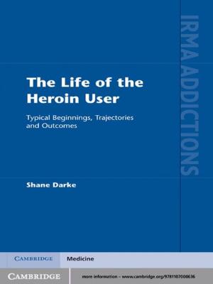 Cover of the book The Life of the Heroin User by Diana Guzys, Eileen Petrie