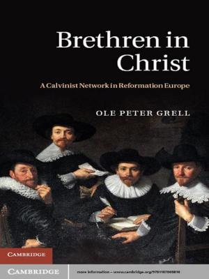 Cover of the book Brethren in Christ by Rebecca  Gowland, Tim Thompson