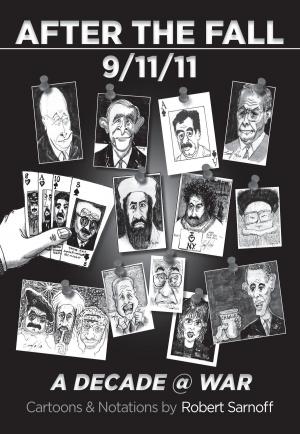 Cover of the book After The Fall - 9/11/11 by Dr S.P. Bhagat