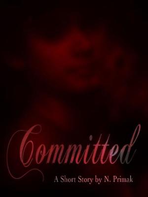 Cover of Committed: A Short Story