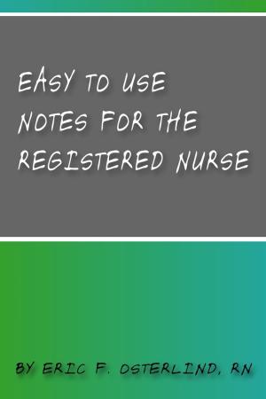 Cover of the book Easy Nursing Notes For The Registered Nurse. by 艾兒莎, Elsa