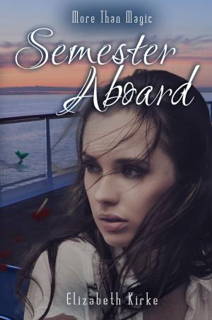 Cover of the book Semester Aboard by Sephera Giron