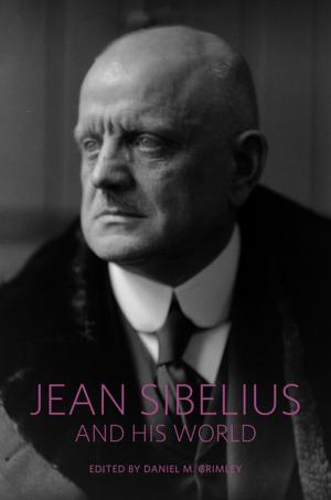 Cover of the book Jean Sibelius and His World by Chris Walsh