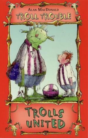 Book cover of Trolls United!