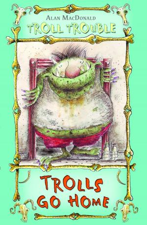 Cover of the book Trolls Go Home! by Kostas Kalimtzis