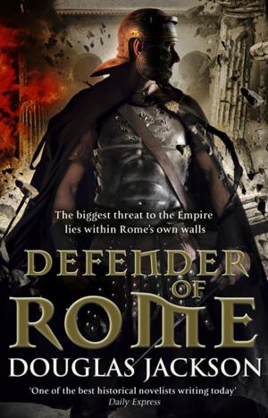 Cover of the book Defender of Rome by Lesley Downer