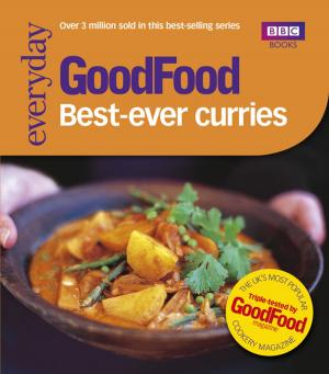 Cover of the book Good Food: Best-ever Curries by Jane Dye