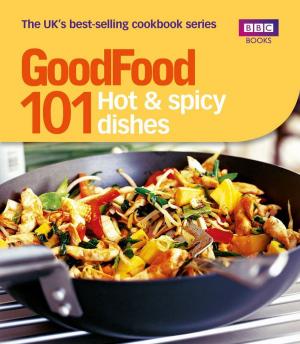 Book cover of Good Food: 101 Hot & Spicy Dishes