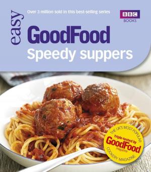Cover of the book Good Food: Speedy Suppers by The Easy Vegan Home