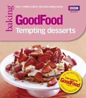 Cover of the book Good Food: Tempting Desserts by Jo Scarratt-Jones