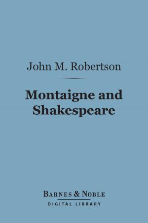 Book cover of Montaigne and Shakespeare (Barnes & Noble Digital Library)