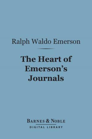 Cover of the book The Heart of Emerson's Journals (Barnes & Noble Digital Library) by Richard Garnett, G. K. Chesterton