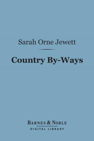 Cover of the book Country By-Ways (Barnes & Noble Digital Library) by John Millington Synge