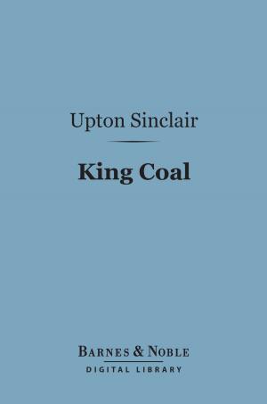 Cover of the book King Coal (Barnes & Noble Digital Library) by Winston Churchill
