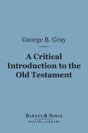 Book cover of A Critical Introduction to the Old Testament (Barnes & Noble Digital Library)