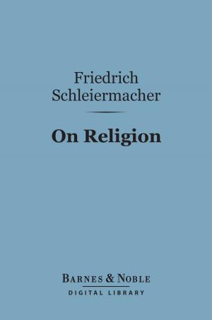 bigCover of the book On Religion (Barnes & Noble Digital Library) by 