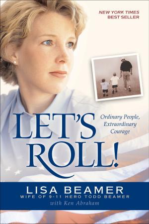 Cover of the book Let's Roll! by Chris Tiegreen, Walk Thru Ministries
