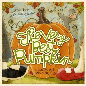 Cover of the book The Very Best Pumpkin by Catherine Ryan Hyde