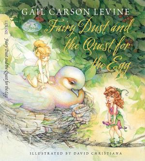 Cover of the book Fairy Dust and the Quest for the Egg by Lucasfilm Press