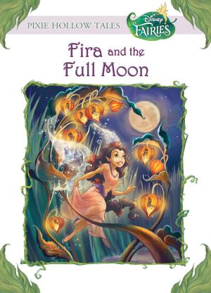 Cover of the book Disney Fairies: Fira and the Full Moon by Tom Angleberger
