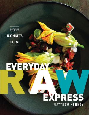Cover of the book Everyday Raw Express by Holly Herrick