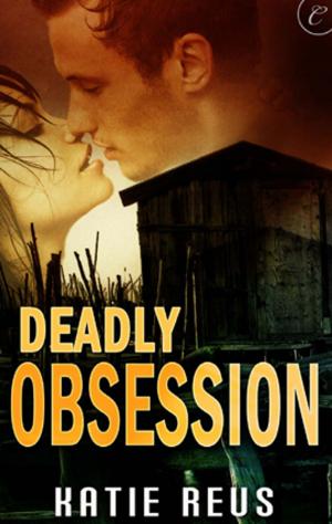 Cover of the book Deadly Obsession by Ainslie Paton