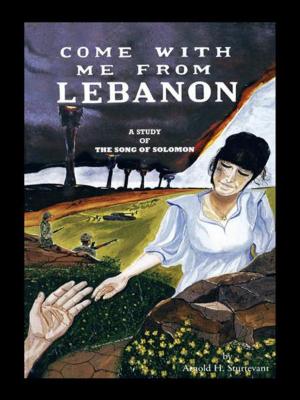 Cover of the book Come with Me from Lebanon by Irene McCullum-Hines