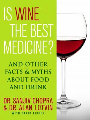 Book cover of Is Wine the Best Medicine?