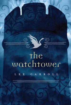 Cover of the book The Watchtower by Craig Shaw Gardner