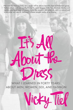 Cover of the book It's All About the Dress by Tara Eglington