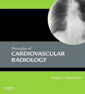 Book cover of Principles of Cardiovascular Radiology E-Book